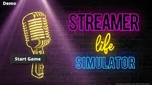 Streamer Life Simulator