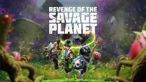 Revenge of the Savage Planet