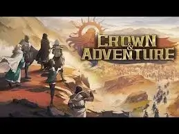 Crown and Adventure