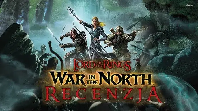 Lord of the Rings Lord of the Rings War in the North