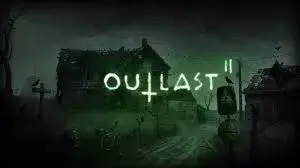 تحميل لعبة Outlast 2 للكمبيوتر من ميديا فاير مجانًا